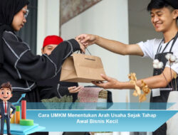 Cara UMKM Menentukan Arah Usaha Sejak Tahap Awal Bisnis Kecil