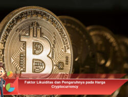 Faktor Likuiditas dan Pengaruhnya pada Harga Cryptocurrency