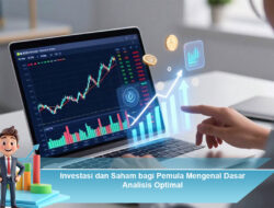 Investasi dan Saham bagi Pemula Mengenal Dasar Analisis Optimal