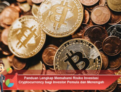 Panduan Lengkap Memahami Risiko Investasi Cryptocurrency bagi Investor Pemula dan Menengah