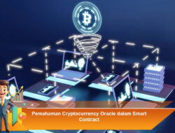Pemahaman Cryptocurrency Oracle dalam Smart Contract