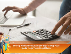 Strategi Manajemen Keuangan Untuk Freelancer Agar Pendapatan Tambahan Tetap Terpakai Optimal